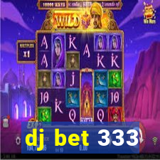 dj bet 333